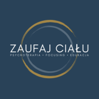 Zaufaj Ciału - Psychoterapia, Focusing, Edukacja s.c.